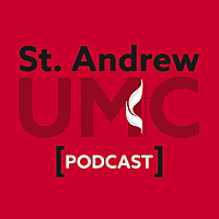 St. Andrew UMC Podcast