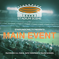 Stadium Scene's Main Event