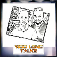 Woo Long Talks Podcast