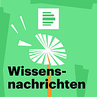 Wissensnachrichten - Deutschlandfunk Nova
