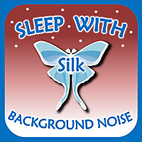 Sleep with Silk: Background Noise - White noise, Brown noise, Fan noise, & Sounds