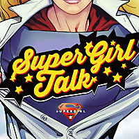Supergirl Talk Podcast - SupergirlTalk