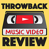 Throwback Music Video Review