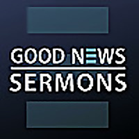 Good News Sermon Audio
