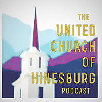 The United Church of Hinesburg Podcast