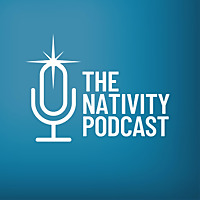 The Nativity Podcast