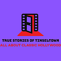 True Stories Of Tinseltown