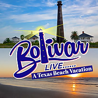 Bolivar Live: A Texas Beach Vacation