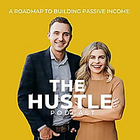 The Hustle Podcast
