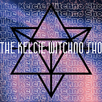 The Kelcie Witchno Sho