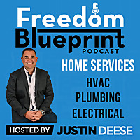 Freedom Blueprint for Home Services | HVAC, Plumbing, Electrical, Leadership, Business Growth