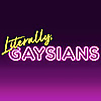 Literally, Gaysians