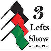 Whats Left In Albany/The 3 Lefts Show