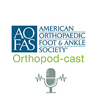The AOFAS Orthopod-Cast