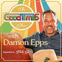The GoodTimes Show  with Damon Epps