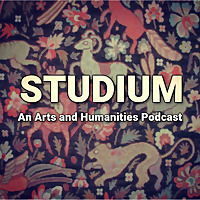 Studium: An Arts and Humanities Podcast