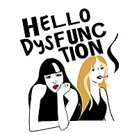 Hello Dysfunction