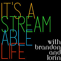 It's A Streamable Life