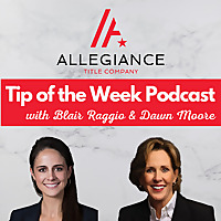 Allegiance Title's Tip of the Week