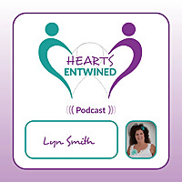 Hearts Entwined Podcast