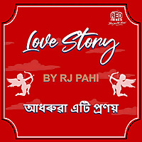 RED FM LOVE STORY by RJ PAHI