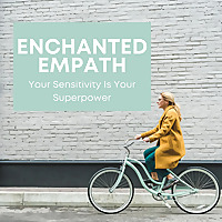 Enchanted Empath