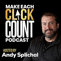 Make Each Click Count Hosted By Andy Splichal