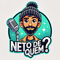 Neto de Quem?