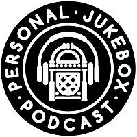 Personal Jukebox Music Podcast