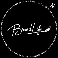 Bread life prédicas