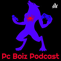PC Boiz Podcast
