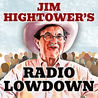 Jim Hightower's Lowdown