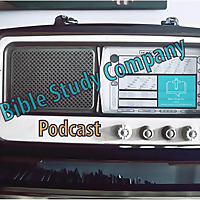 Bible Study Company: Podcast for Pewsitters