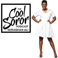 Cool Soror with Rashan Ali