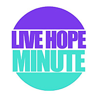 Live Hope Minute