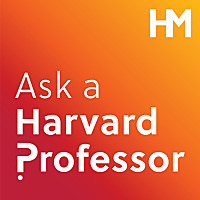 Ask a Harvard Professor