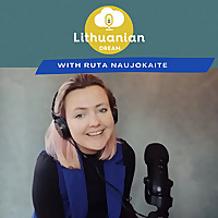 Lithuanian Dream Podcast