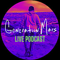 Generation Mars Podcast