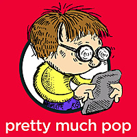 Pretty Much Pop: A Culture Podcast