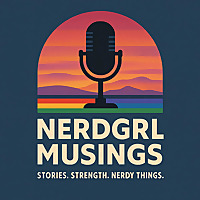 Nerdgrl Musings