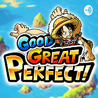 Good, Great, Perfect