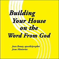Building your house on the word from God