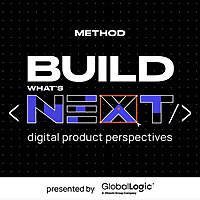 Build What's Next: Digital Product Perspectives