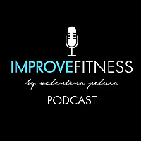 Team Improve Fitness Podcast