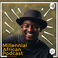 Millennial African Podcast