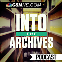 Into the Archives - A Boston Celtics Podcast