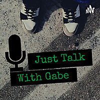 Just Talk With Gabe