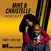 Mike and Christelle Podcast