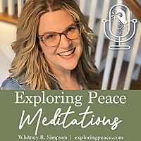 Exploring Peace Meditations
