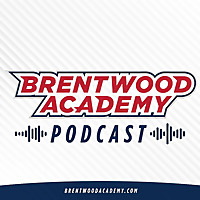 Brentwood Academy Podcast